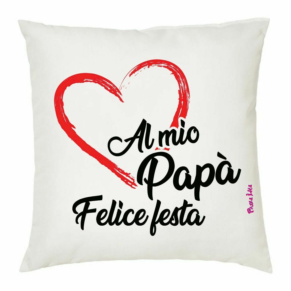 cuscino 40x40 cm scritta al mio papa' felice festa regalo festa del