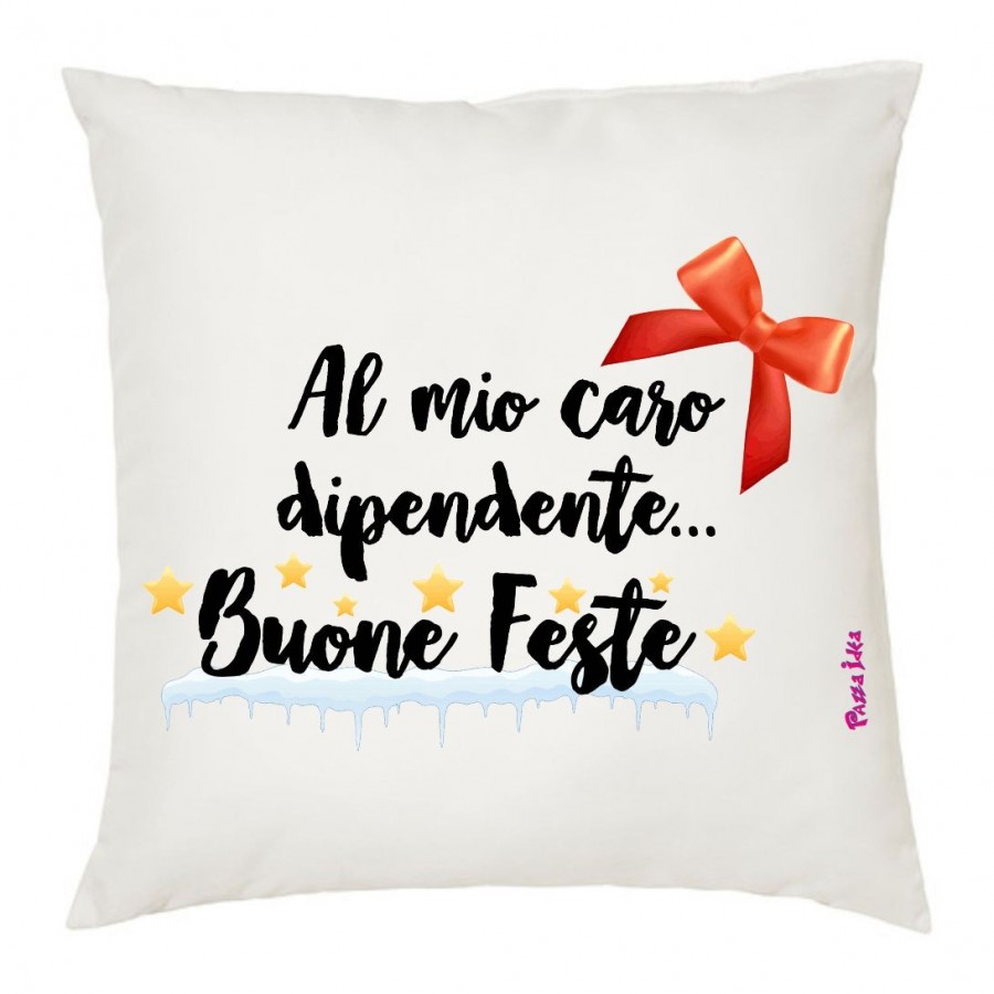 cuscino 40x40 natale scritta al mio caro dipendente - Pazza Idea Regali