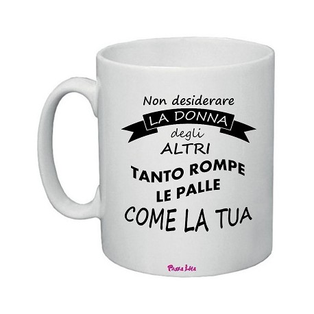 tazza in ceramica uomo o donna con frase simpatica sulla simpatia - Pazza  Idea Regali Ingrosso